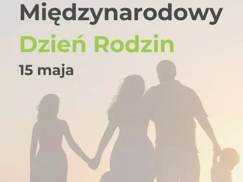Międzynarodowy Dzień Rodzin